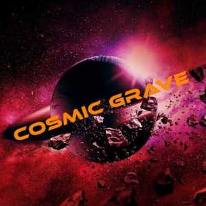 CosmicGrave