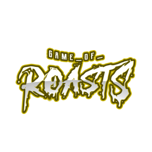 GameofRoasts