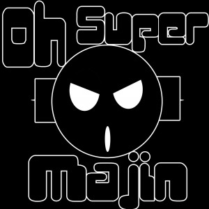 OhSuperMajin