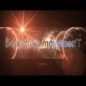 BeaucoupmovemenT
