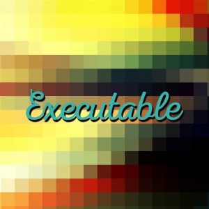 Executable