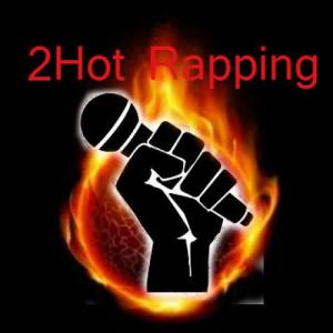 2HotRapping
