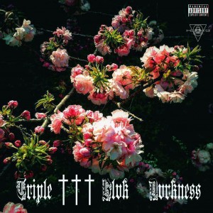 tripleblvkdvrkness