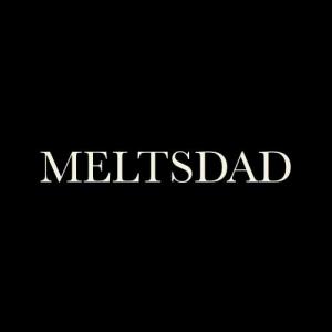 Meltsdad