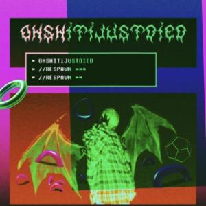 OHSHITiJUSTDEAD