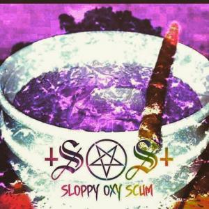 SloppyOxyScum