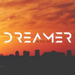DreamerInTheCut