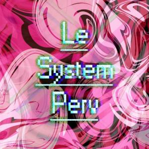 LeSystemPerv