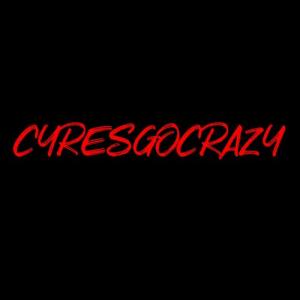 cyresgocrazy