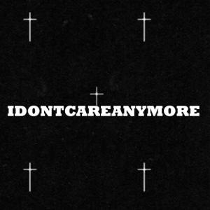 idontcareanymoreOff