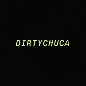 DirtyChuca