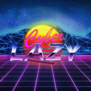 CyberLazy