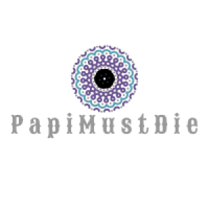 papiMustDie