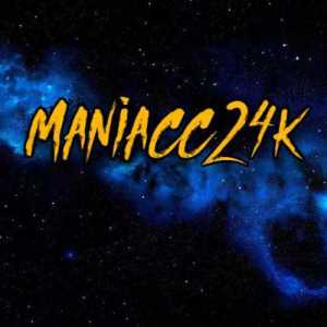 Maniacc24k