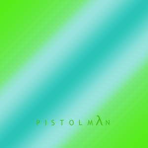Pistolman
