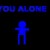 YouAlone