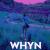 Whyn