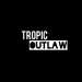 Tropic0utlaw