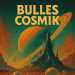 BullesCosmik